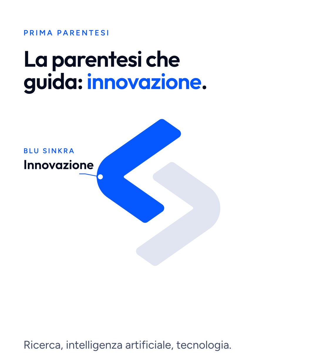 La prima parentesi del marchio, in Blu Sinkra: innovazione
